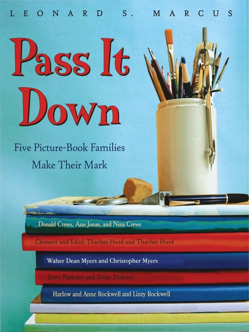 Title details for Pass It Down by Leonard S. Marcus - Available